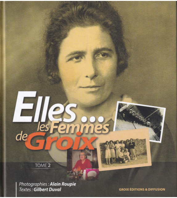 ELLES... LES FEMMES DE GROIX - Tome 2