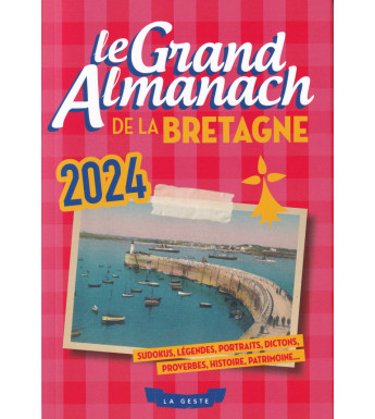 LE GRAND ALMANACH DE LA BRETAGNE 2024